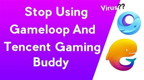 tencent gaming buddy virus.